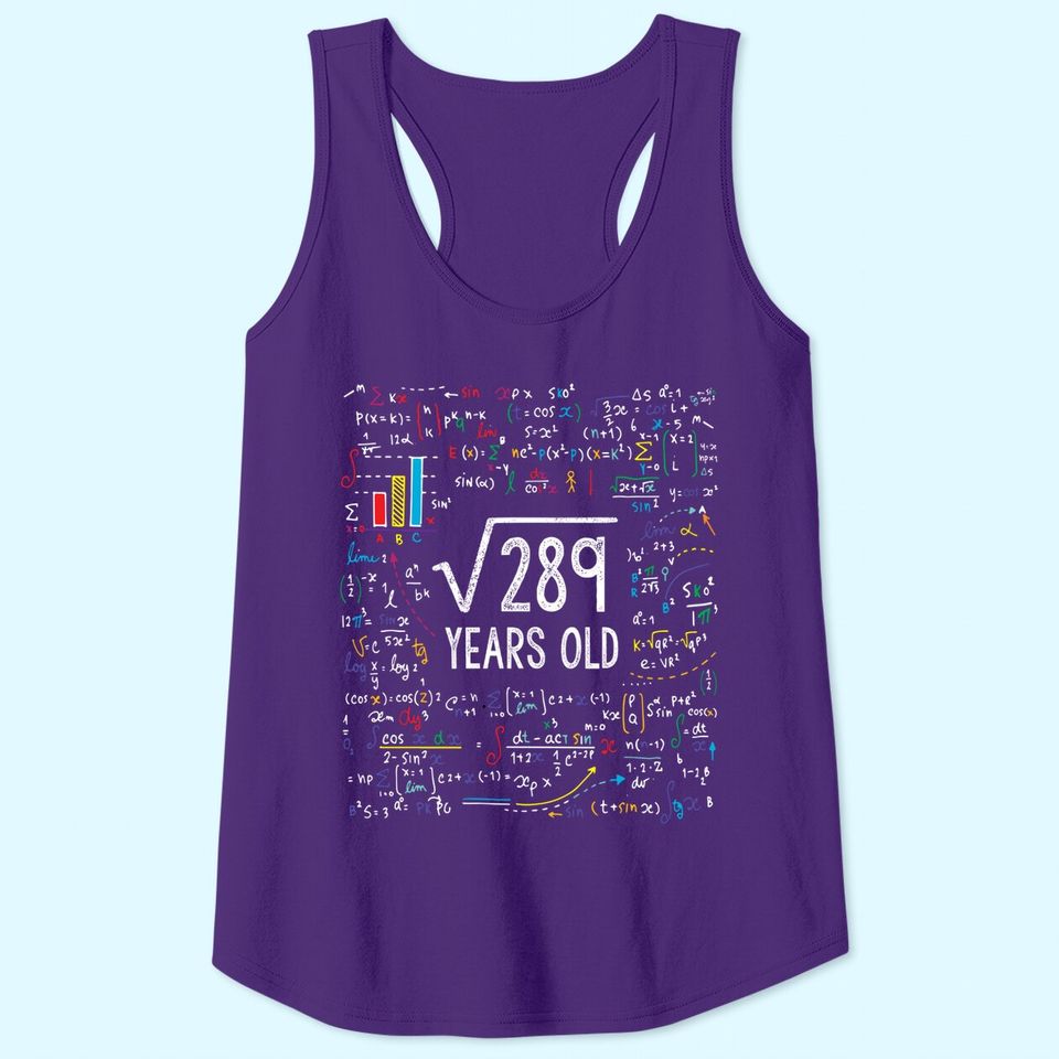Square Root Of 289 17th Birthday 17 Year Old Gifts Math Bday Tank Top