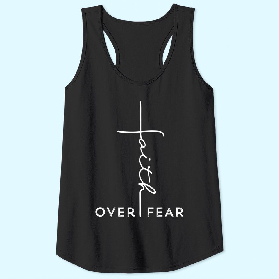 Faith Over Fear Tank Top Cool Christian Gift for Women Men