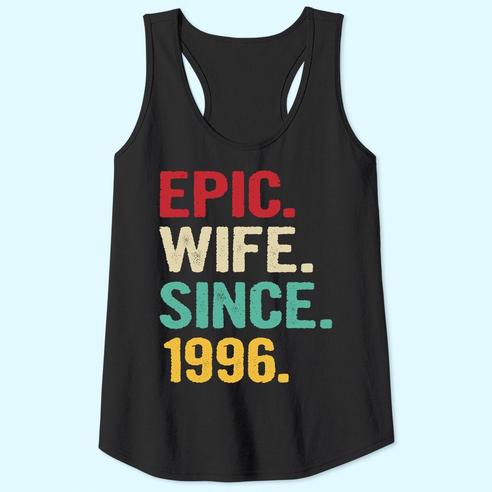 25th Wedding Anniversary Gifts for Her Epic Wife Since 1996 Tank Top