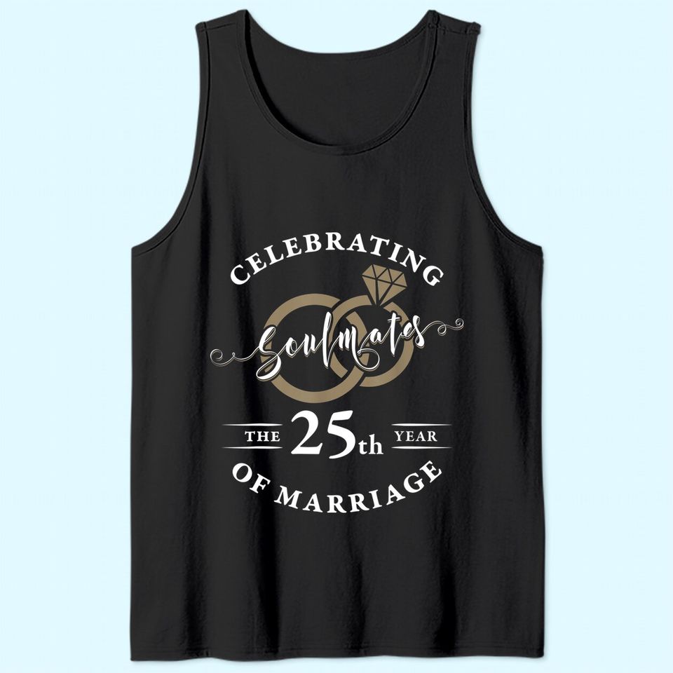 25th Wedding Anniversary Soulmates 25 years of Marriage Tank Top