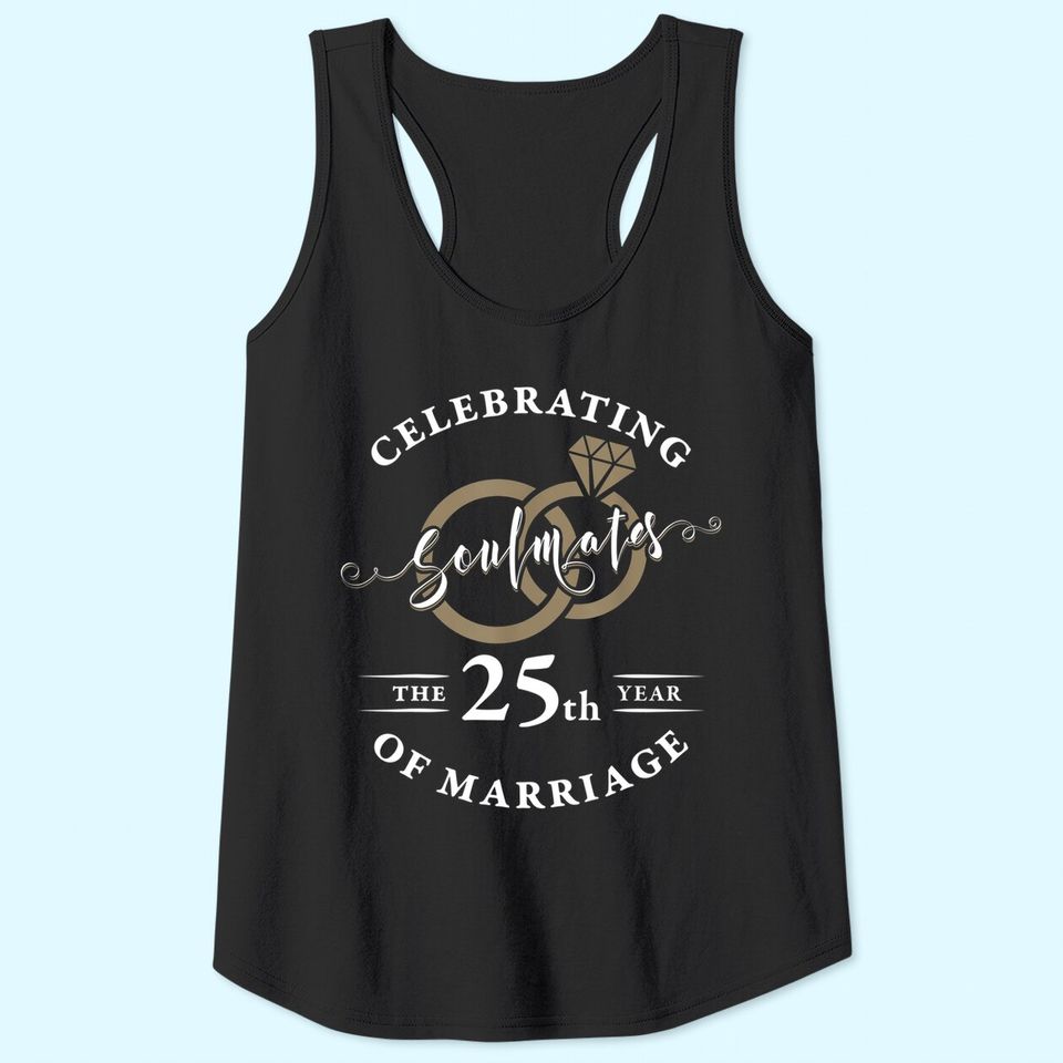25th Wedding Anniversary Soulmates 25 years of Marriage Tank Top
