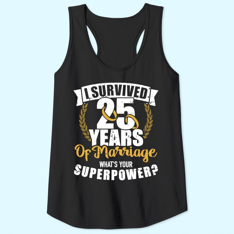 25 years of marriage superpower 25th wedding anniversary Tank Top