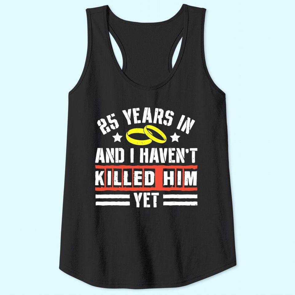25th Wedding Anniversary Gift for Wife 25 Years of Marriage Tank Top