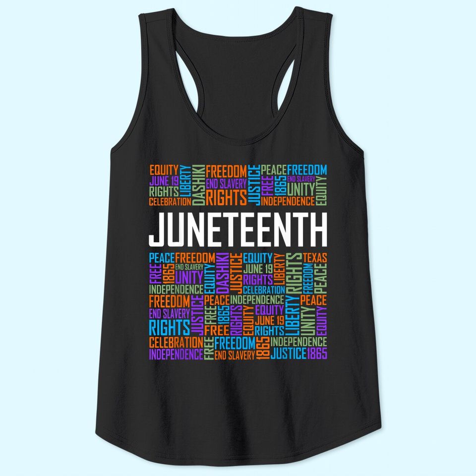 Juneteenth Words Black History Afro American African Freedom Tank Top