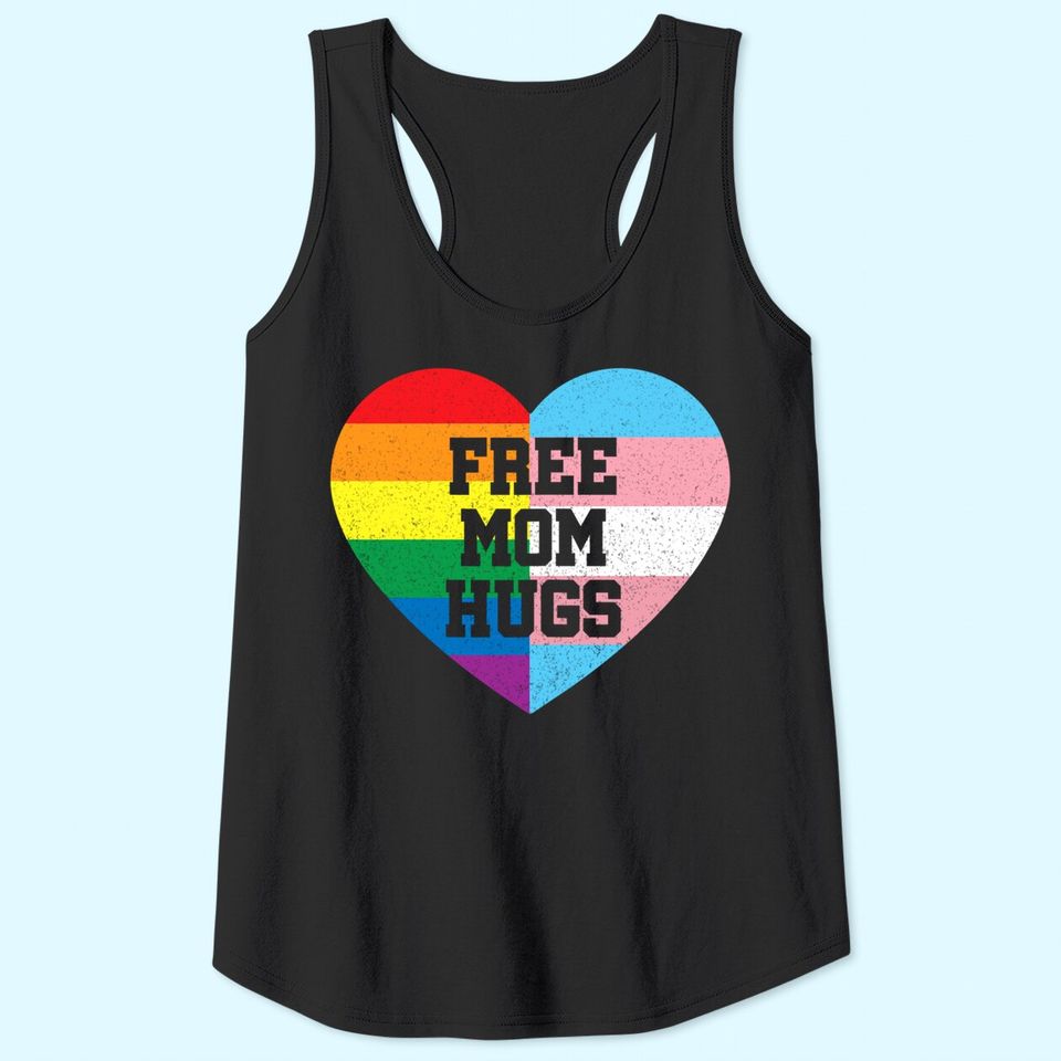 Womens Free Mom Hugs Tank Top Gay Pride Gift Transgender Rainbow Flag Tank Top