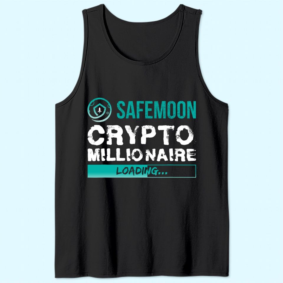 Crypto Millionaire Loading Funny Bitcoin Safemoon Tank Top