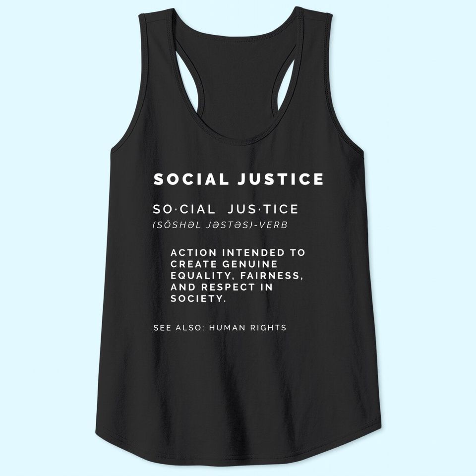Social Justice Definition Tank Top | SJW, Liberal, Civil Rights Tank Top