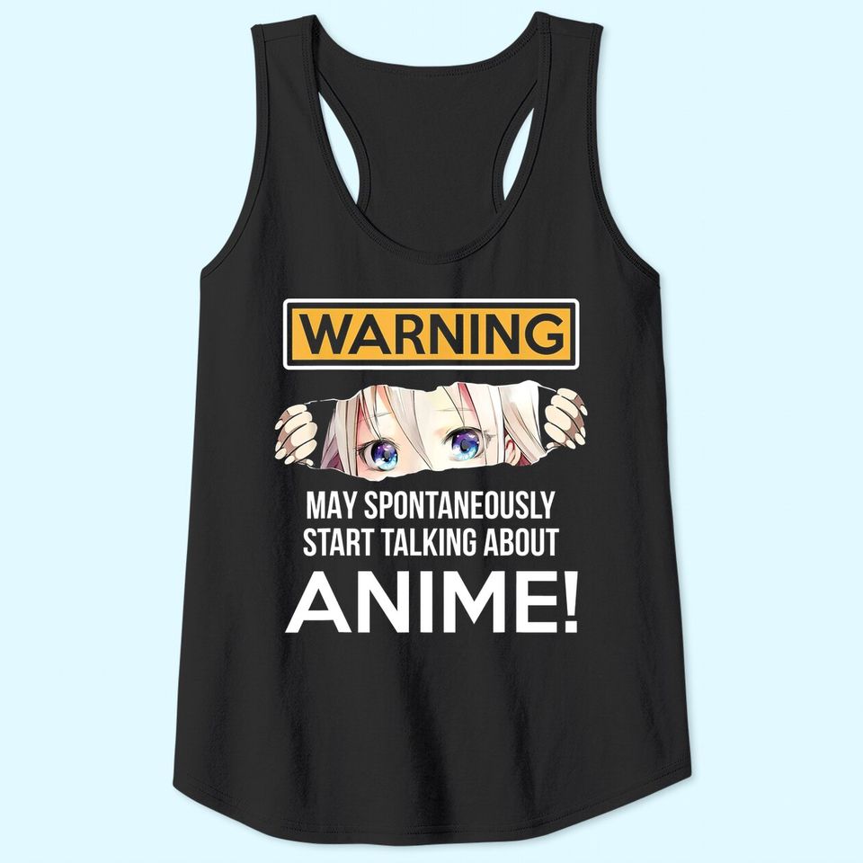 Warning May Spontaneously Talk About Anime Funny Manga Girl Tank Top