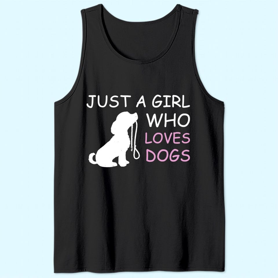 Dog Lover Tank Top Gift Just a Girl Who Loves Dogs Women Kids Tank Top