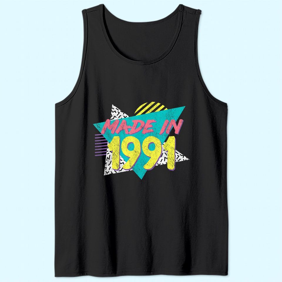 Made In 1991 Retro Vintage 30th Birthday Tank Top