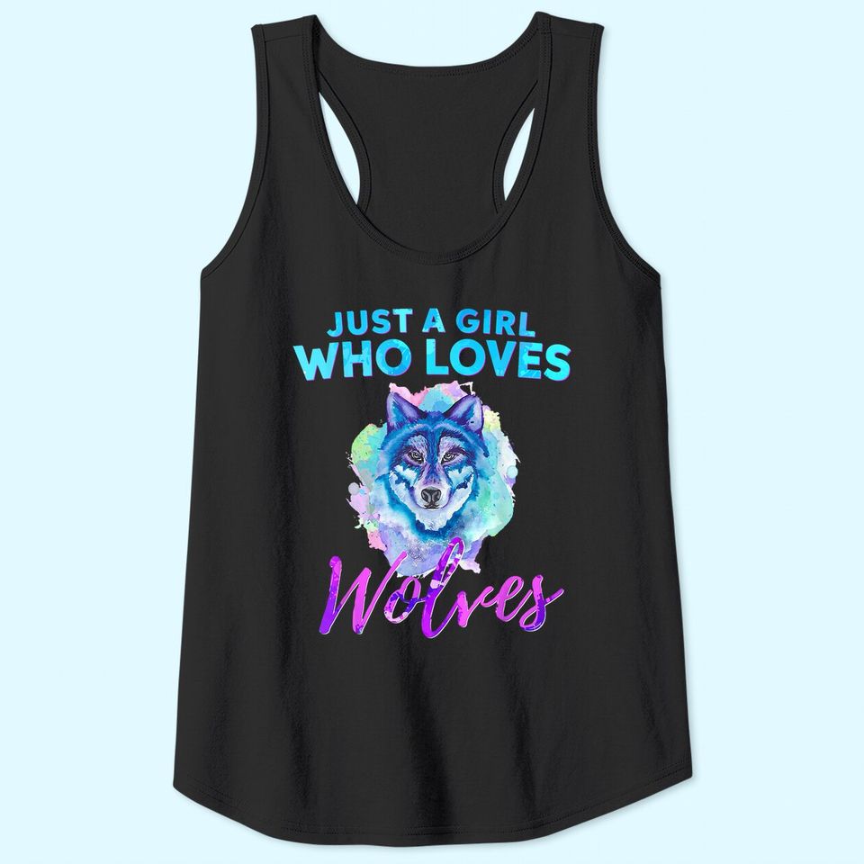 Just A Girl Who Loves Wolves Watercolor Wolf Tank Top