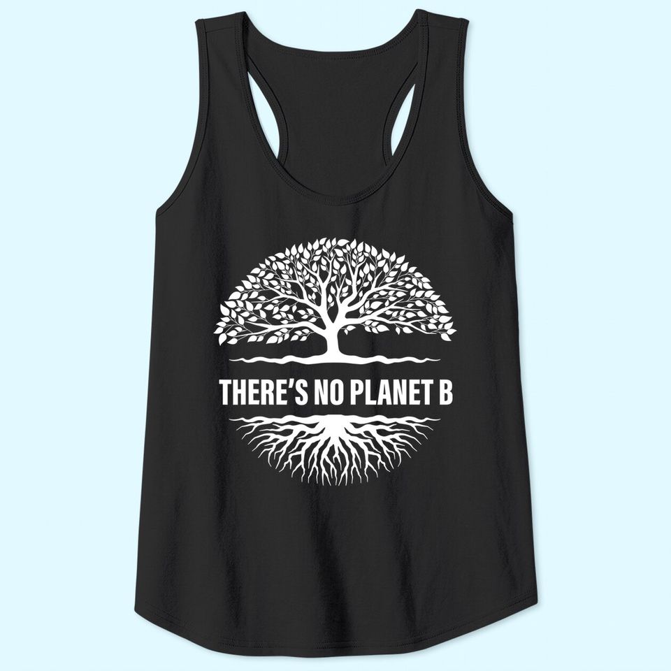 There is No Planet B Earth Day Tank Top