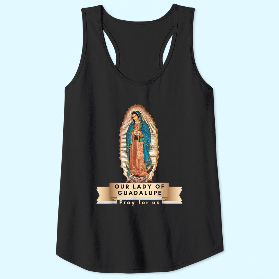 Our Lady Of Guadalupe Mary Religious Catholic Mexican Tank Top