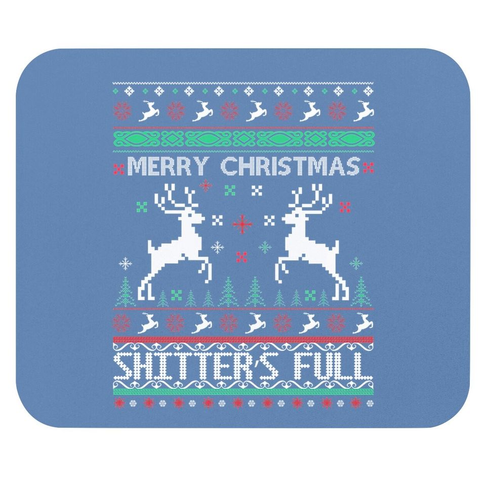 Merry Christmas Shitter's Full Mouse Pads