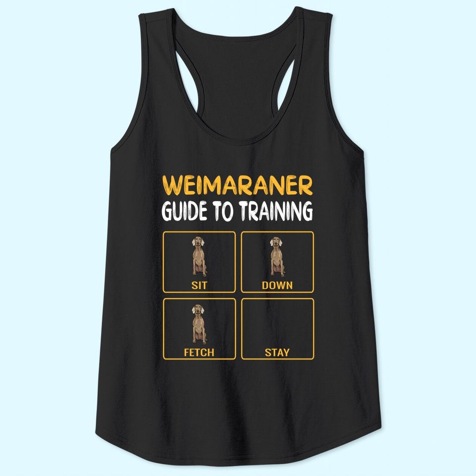 Weimaraner Guide To Training Dog Obedience Trainer Tank Top