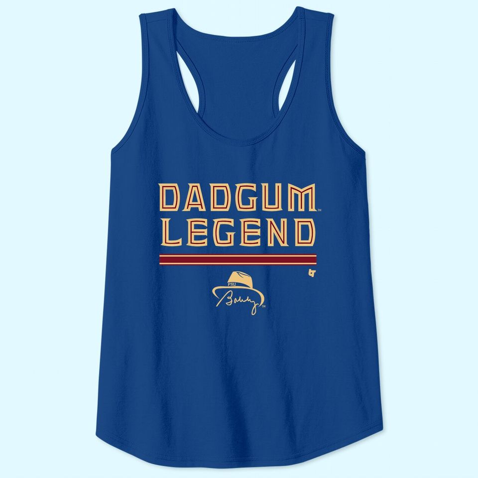 Dadgum Legend Tank Top