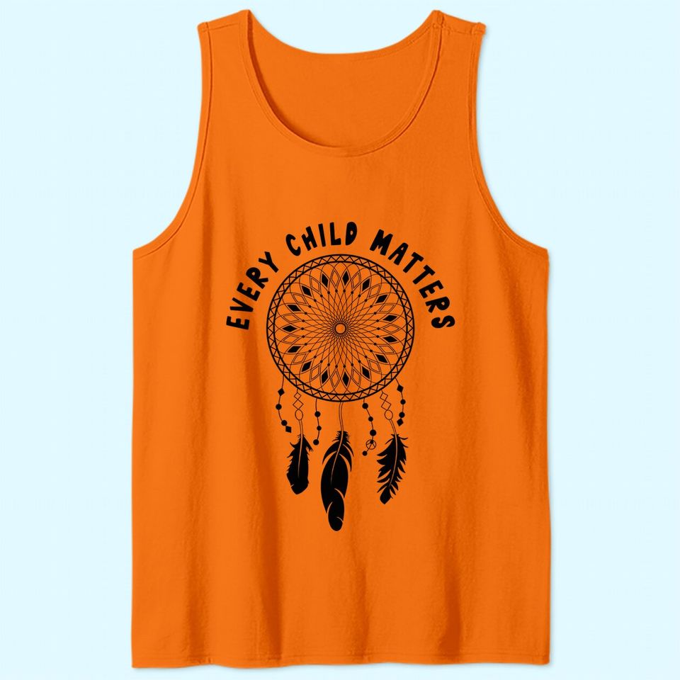 Orange Tank Top Day September 30th 2021 Every Child Matters Tank Top
