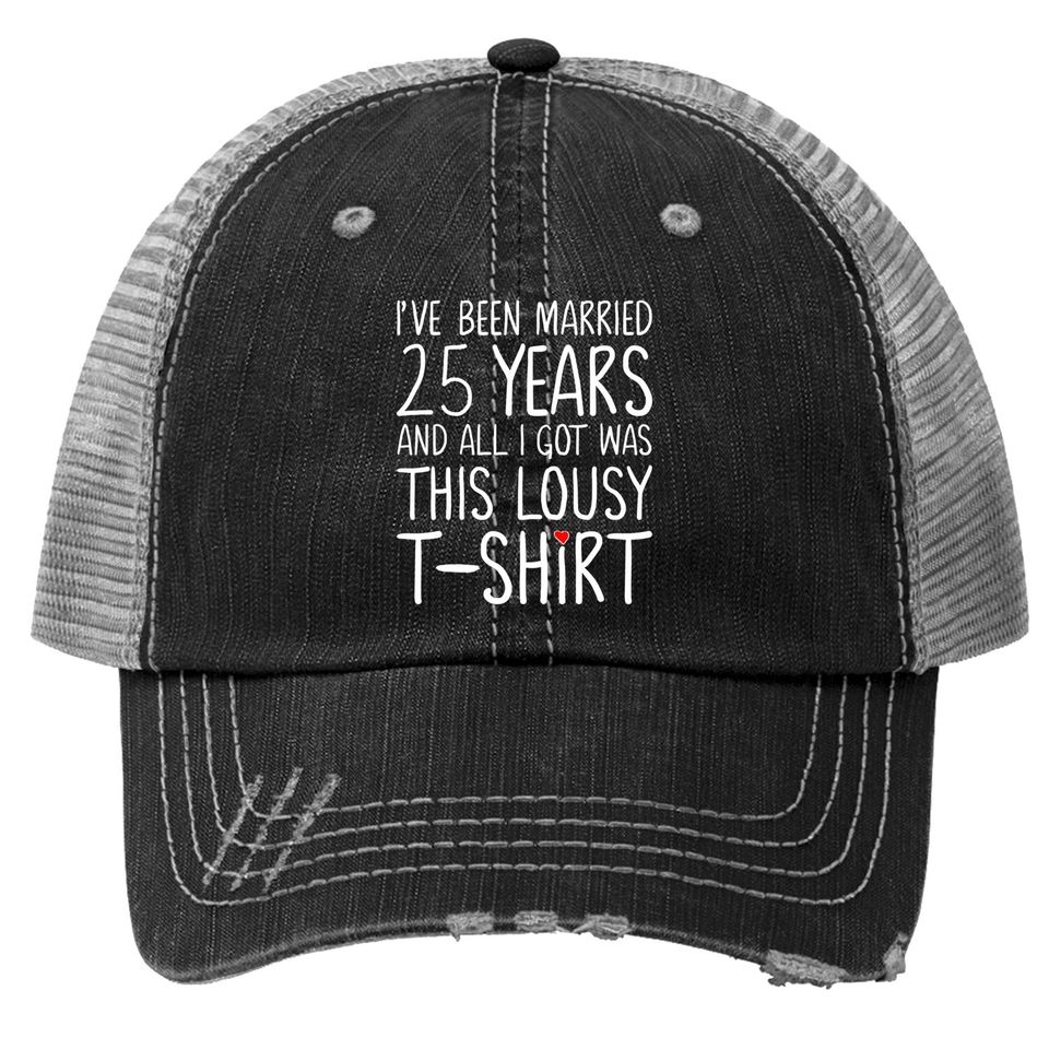 25th Wedding Anniversary Gift For Her, Spouse Wife & Husband Trucker Hat