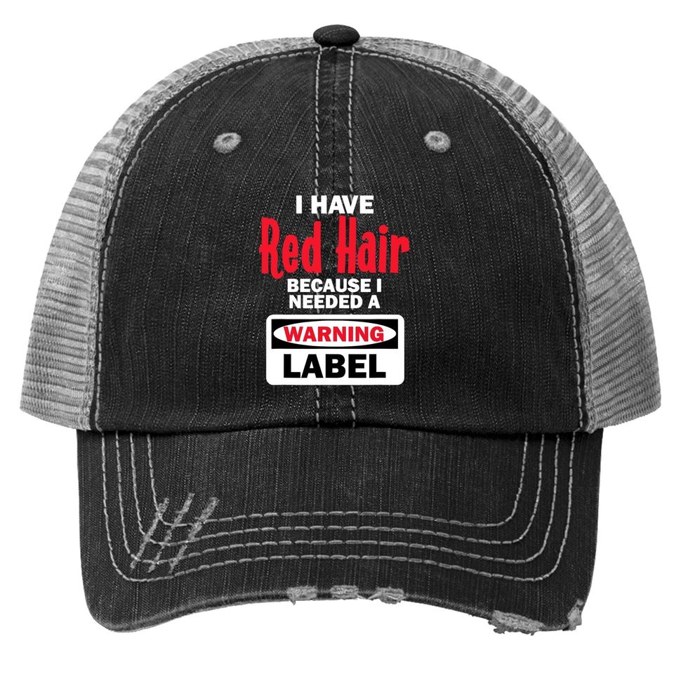 Red Hair Warning Label Funny Redhead Ginger Trucker Hat