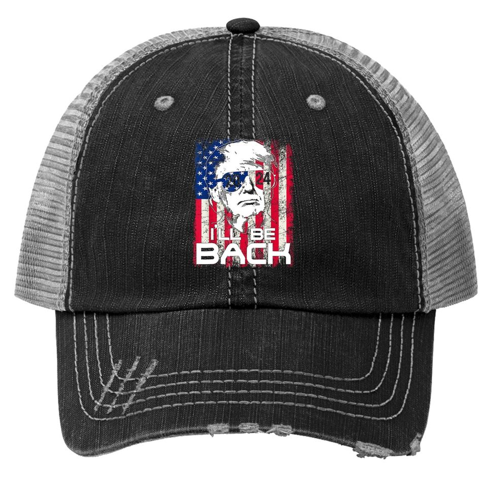 I'll Be Back Trump 2024 Vintage Donald Trump 4th Of July Trucker Hat