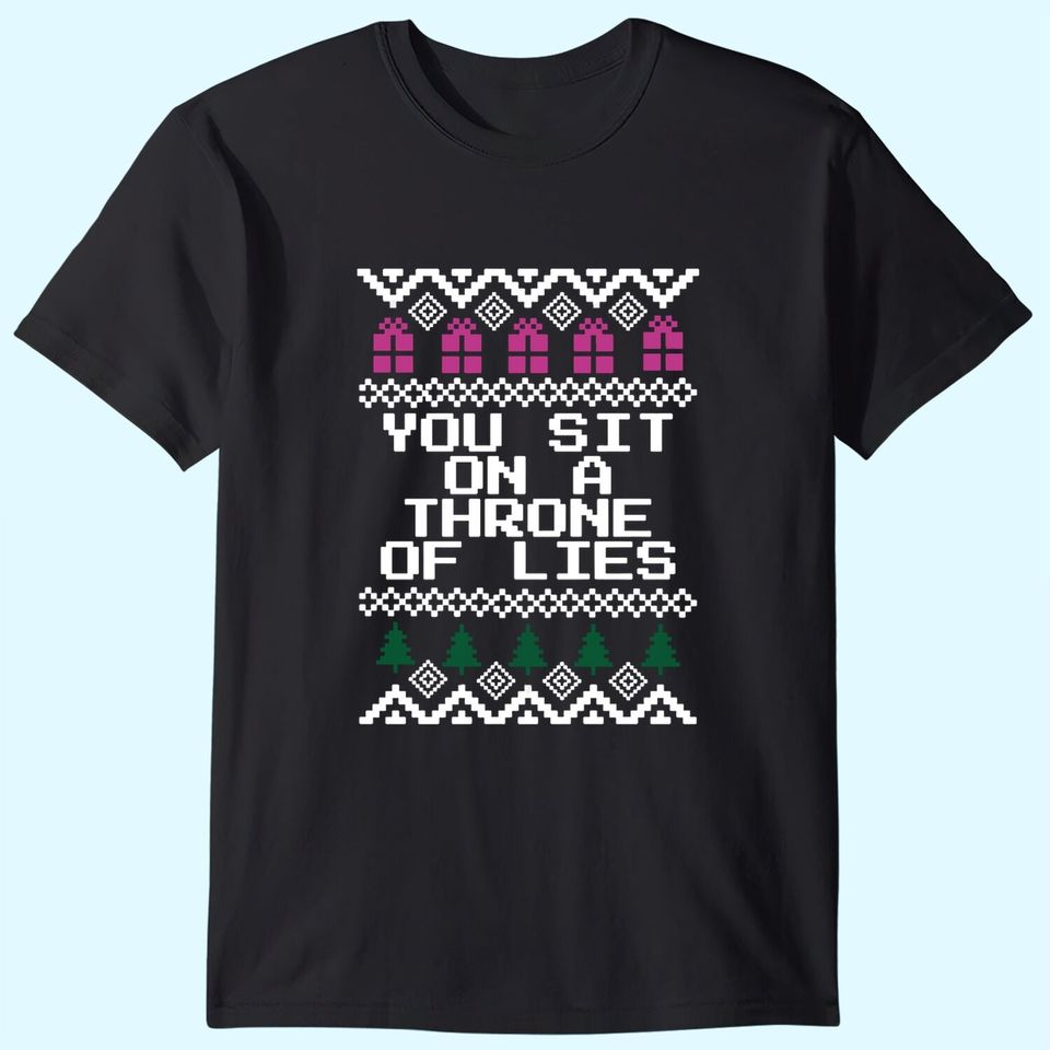 Elf You Sit On A Throne of Lies Christmas T-Shirts