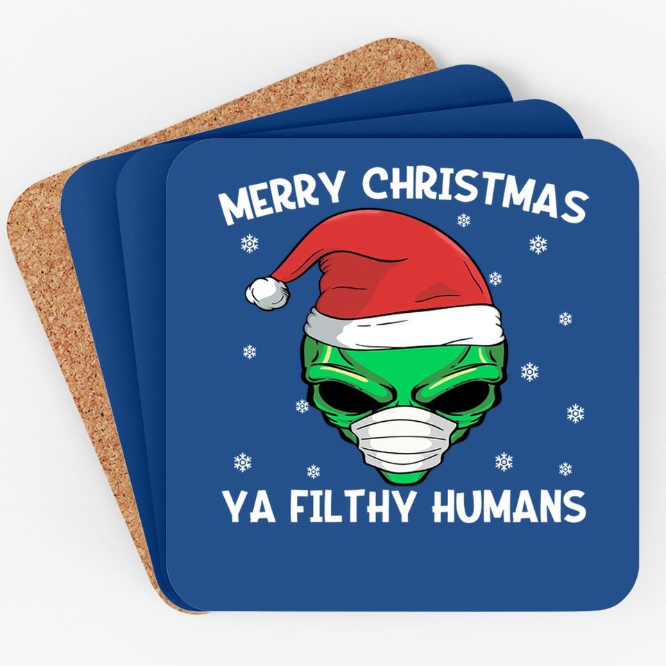 Merry Christmas Ya Filthy Humans Coasters