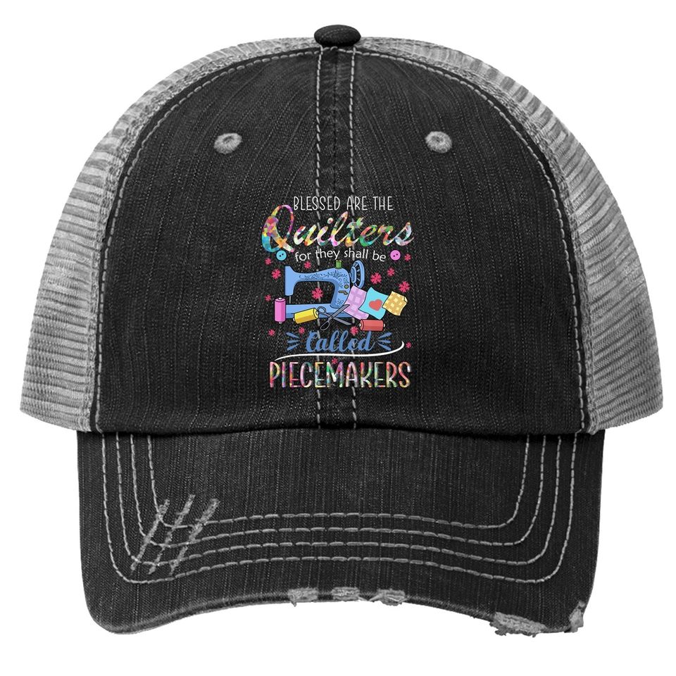 Quilting Blessed Are Piecemakers Trucker Hat