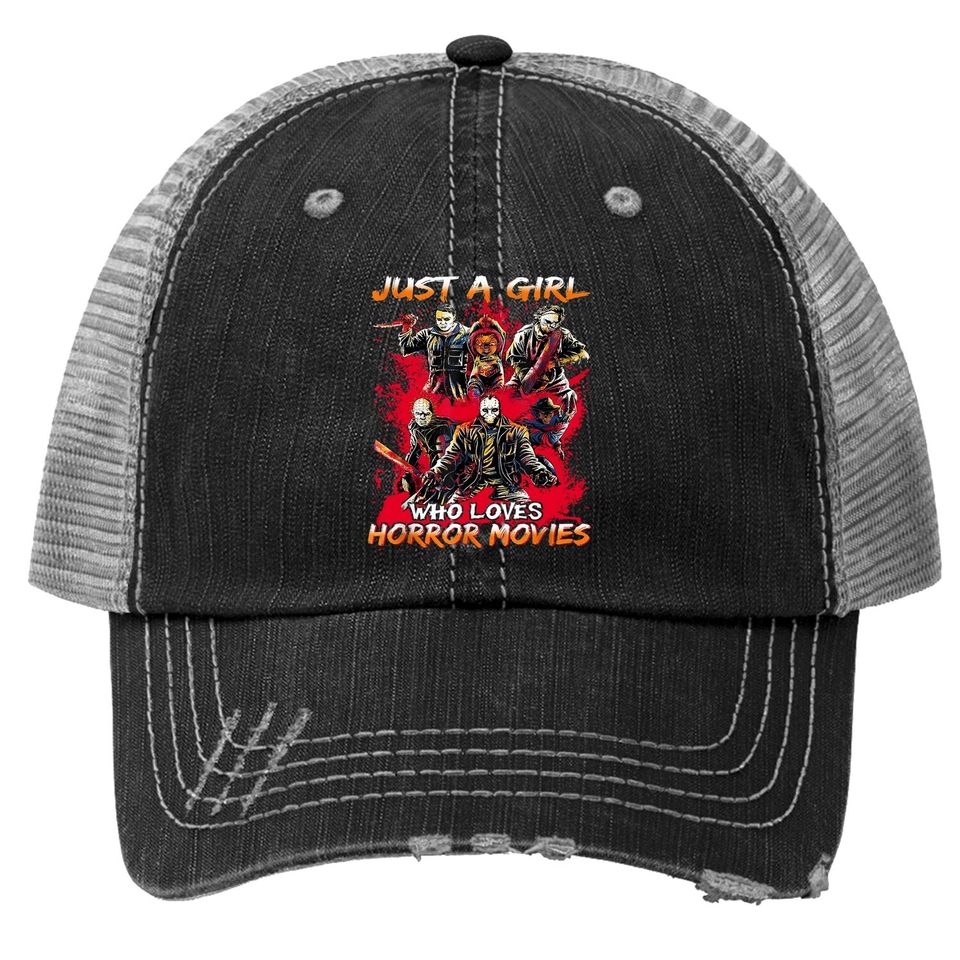 Just A Girl Who Loves Horror Movies Halloween Costume Trucker Hat