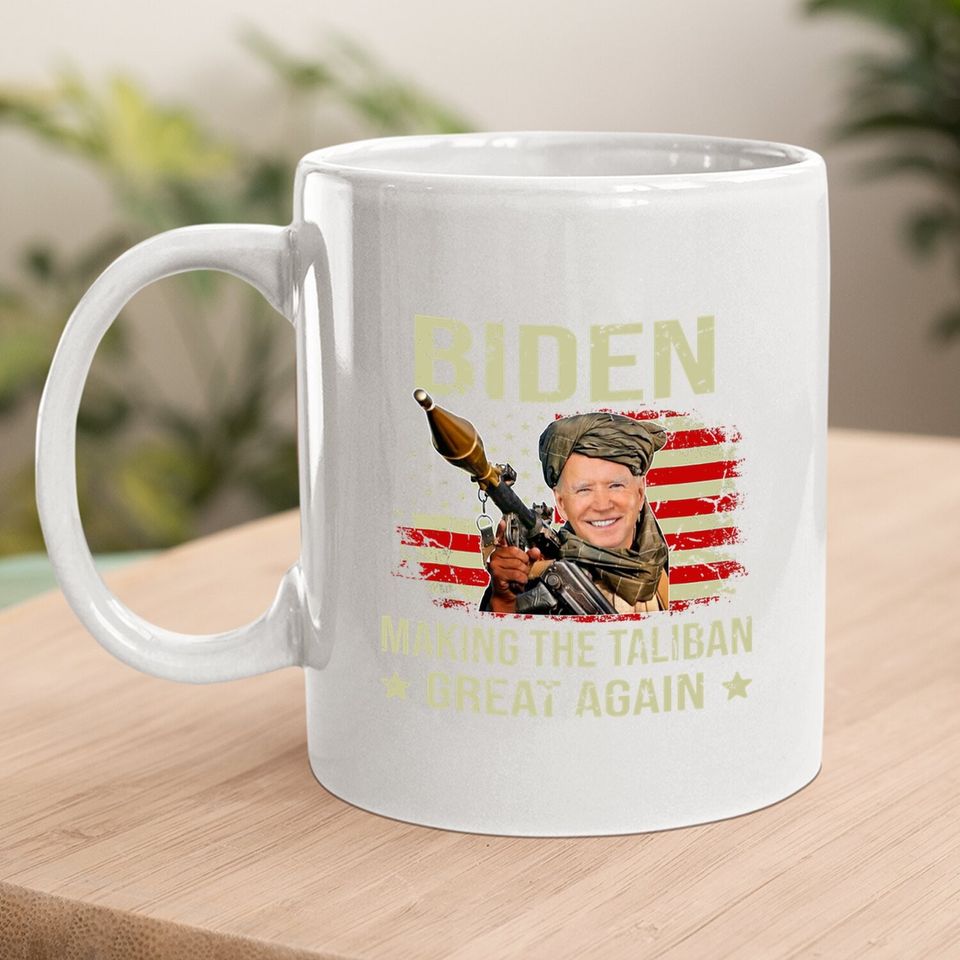 Joe Biden Making The Ta-li-ban's Great Again Funny Coffee Mug