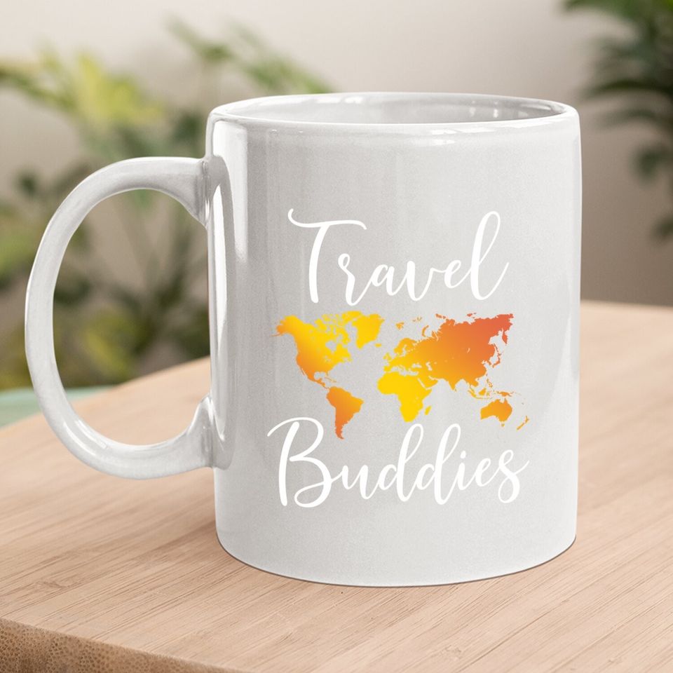 Travel Buddies Matching Couple Traveler Adventure Coffee Mug
