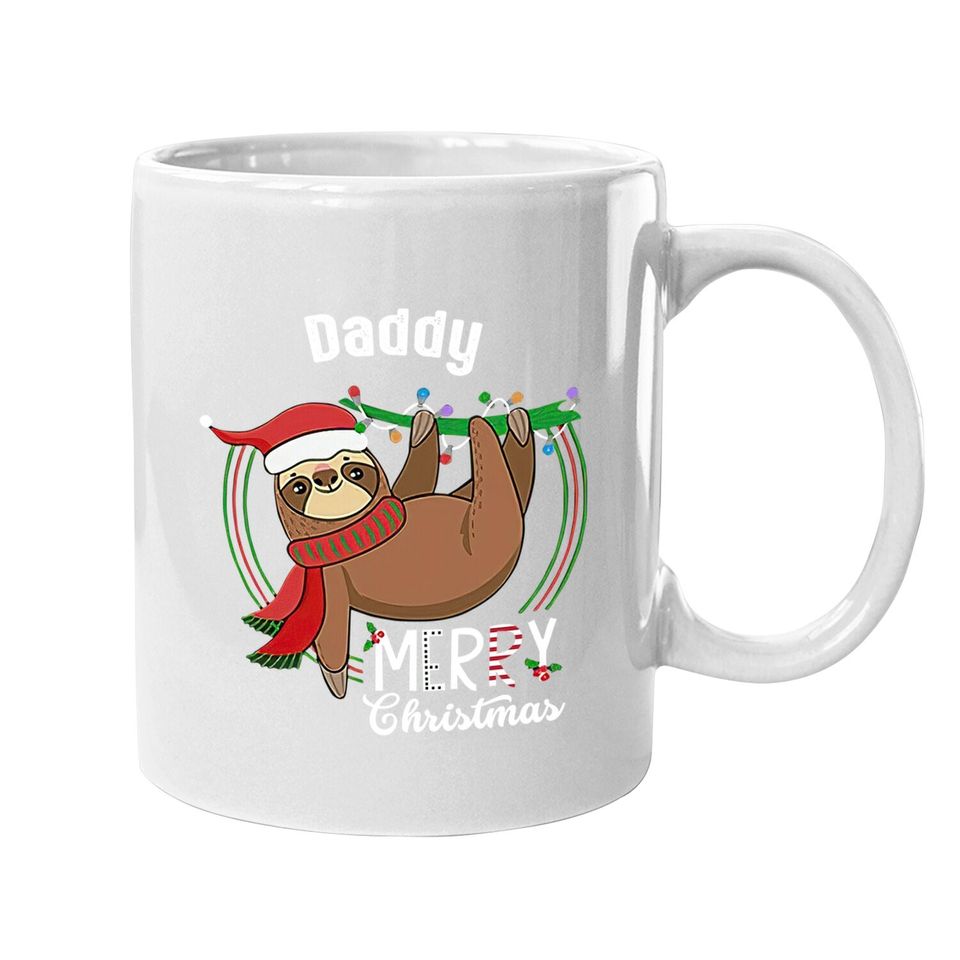 Custom Matching Sloth Merry Christmas Pajamas Daddy Coffee Mug