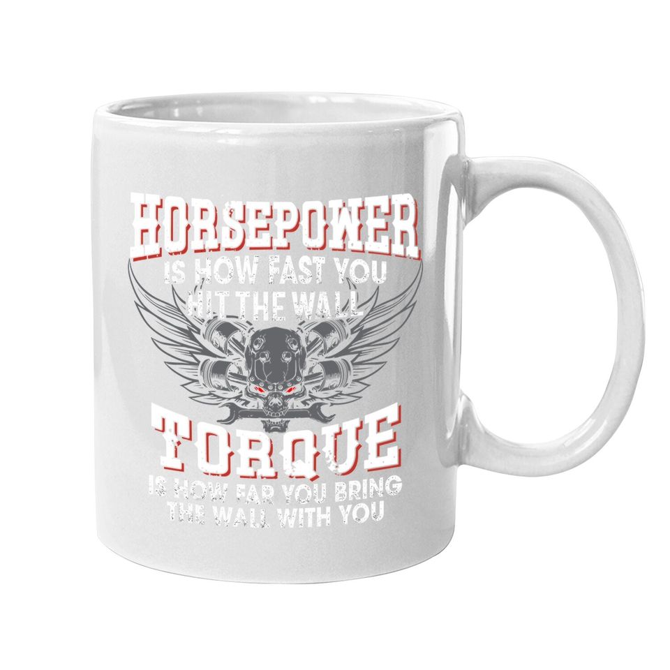 Mechanic Coffee.  mug Horsepower Torque Funny Coffee.  mug
