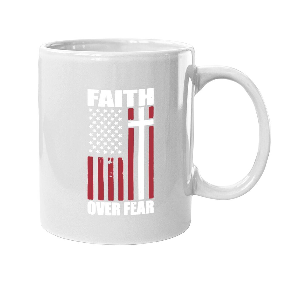 Faith Over Fear Coffee.  mug