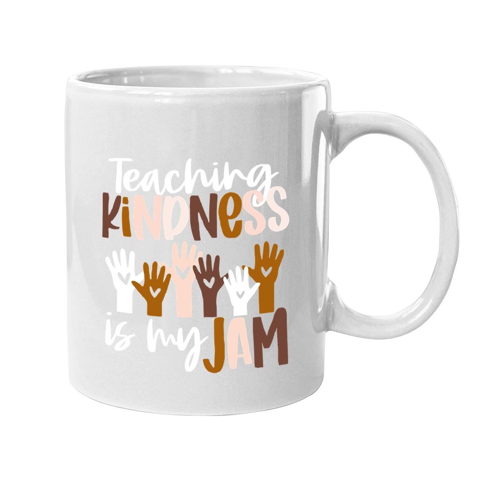 Teaching Kindness Is My Jam Teacher Coffee. mug For Teacher Graphic Mug Coffee. mug Casual Short Sleeve Coffee. mug