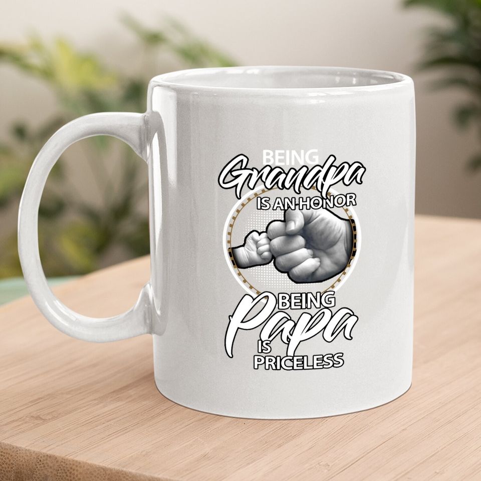 Being Grandpa Is An Honor Being Papa Is Priceless, Gift Dad Coffee.  mug