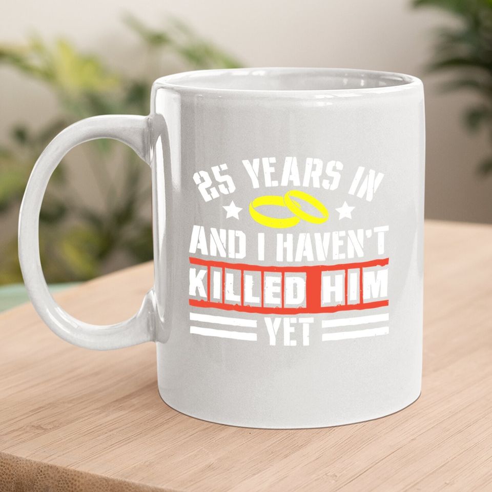 25th Wedding Anniversary Gift For Wife 25 Years Of Marriage Coffee.  mug