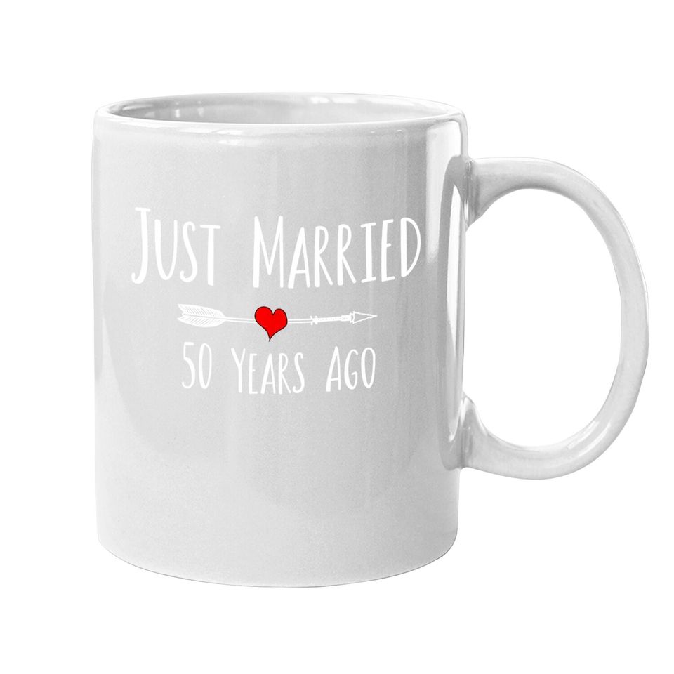 Just Married 50 Years Ago 50th Husband Wife Anniversary Gift Coffee.  mug