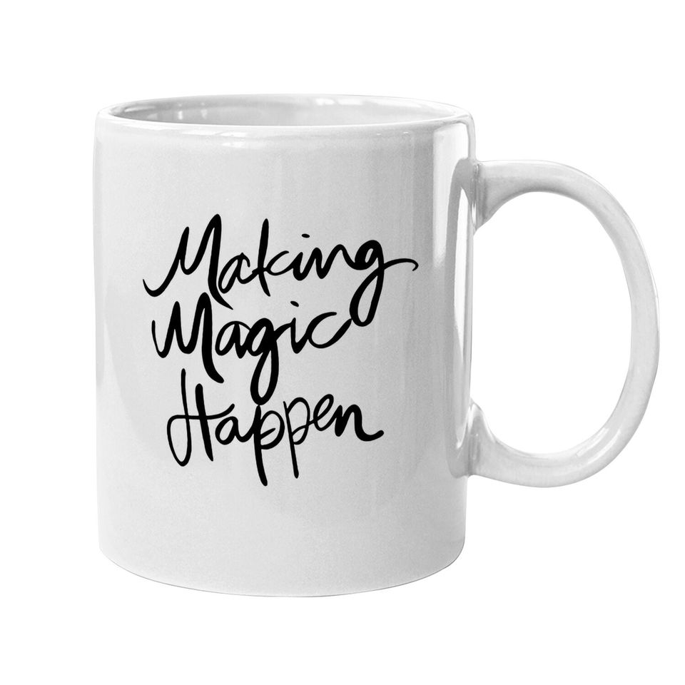 Zawapemia Making Magic Happen Coffee Mug Short Sleeve Cute Funny Vacation Mug Coffee Mug