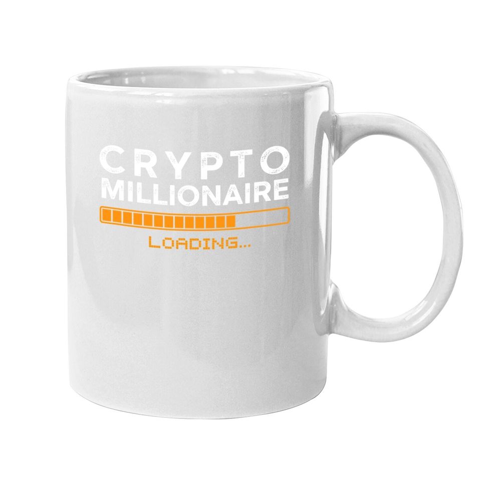 Crypto Millionaire Loading Funny Bitcoin Ethereum Currency Coffee Mug