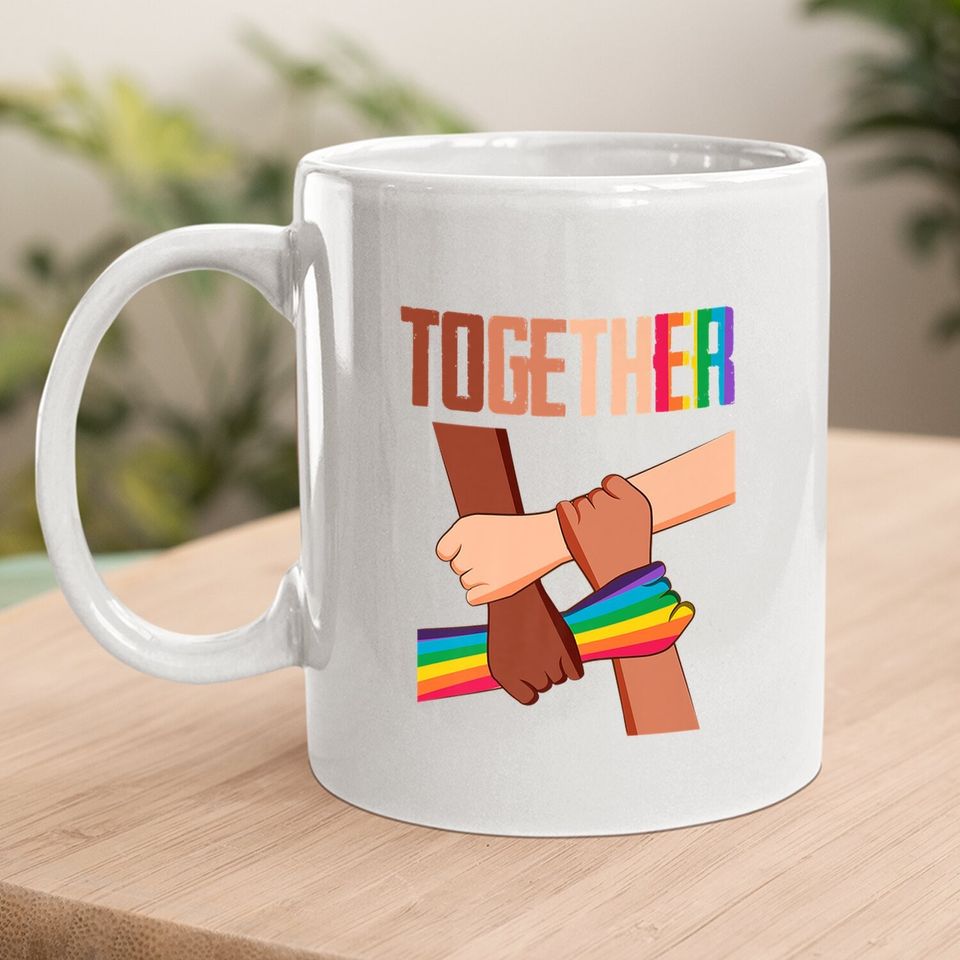 Equality Social Justice Human Rights Together Rainbow Hands Coffee Mug