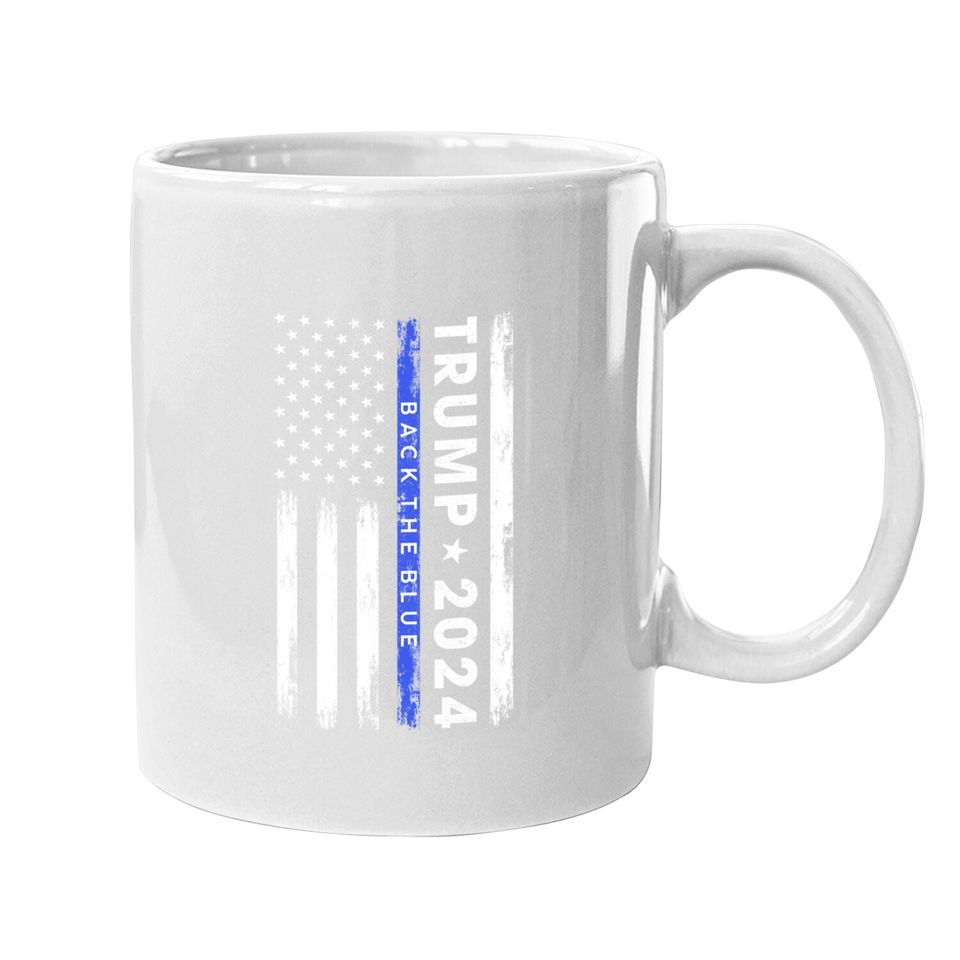 Pro Trump 2024 Back The Blue Thin Blue Line American Flag Coffee Mug