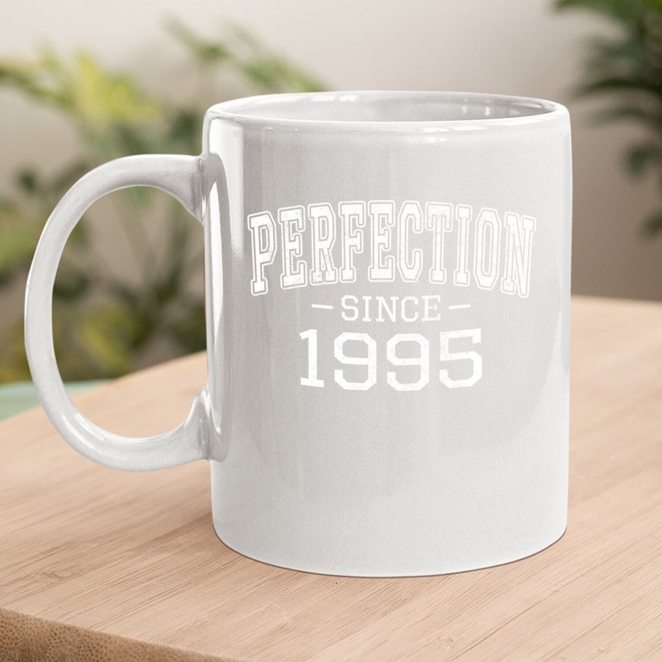 Perfection Since 1995 Vintage Style Born In 1995 Birthday Coffee Mug