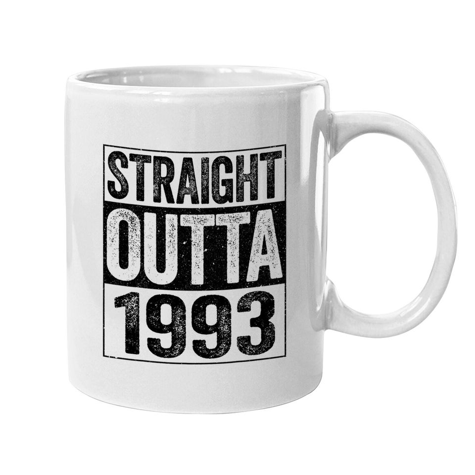 Straight Outta 1993  28th Birthdayt Coffee Mug
