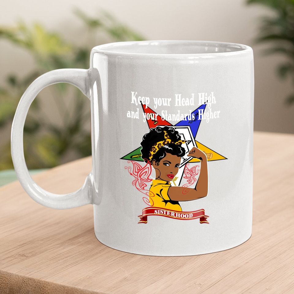 Order Of The Eastern Star Oes Sisterhood Keep Your Head High Coffee Mug