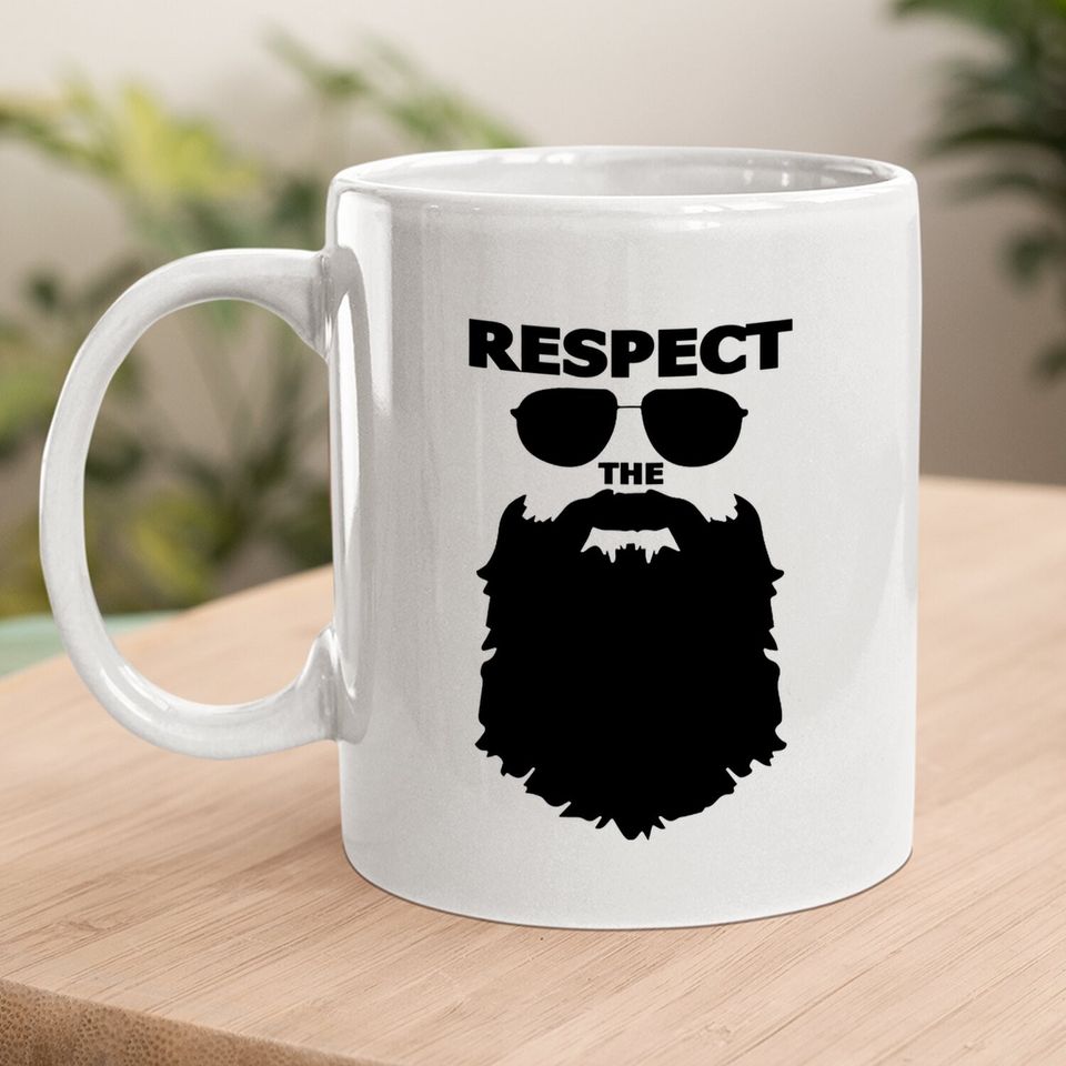 Respect The Beard Novelty Graphic Coffee Mug