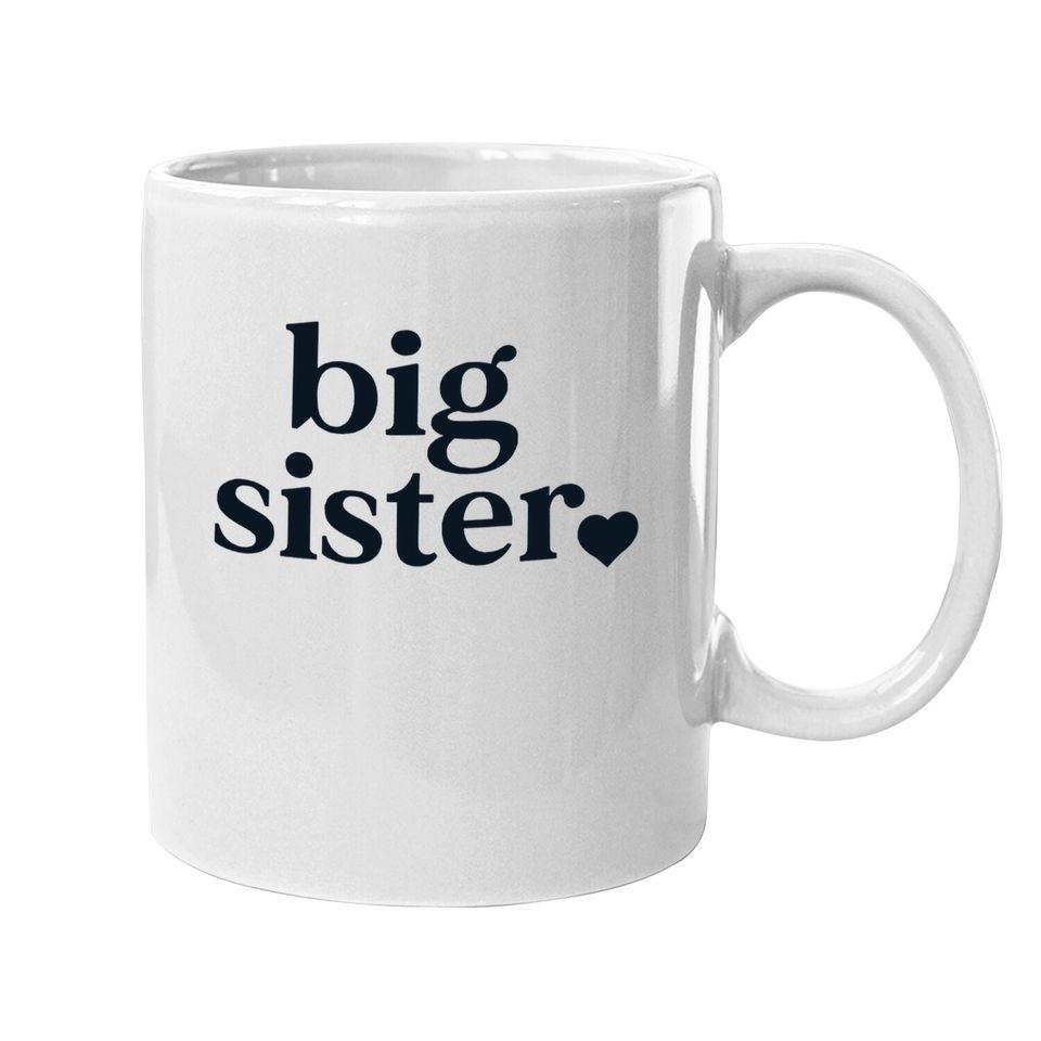 Big Sister & Little Sister Sibling Reveal Announcement Coffee Mug For Girls Toddler Baby