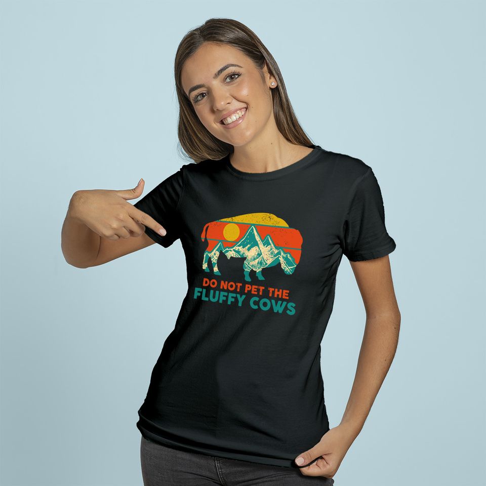Do Not Pet The Fluffy Cows Funny Bison National Park Gift Hoodie