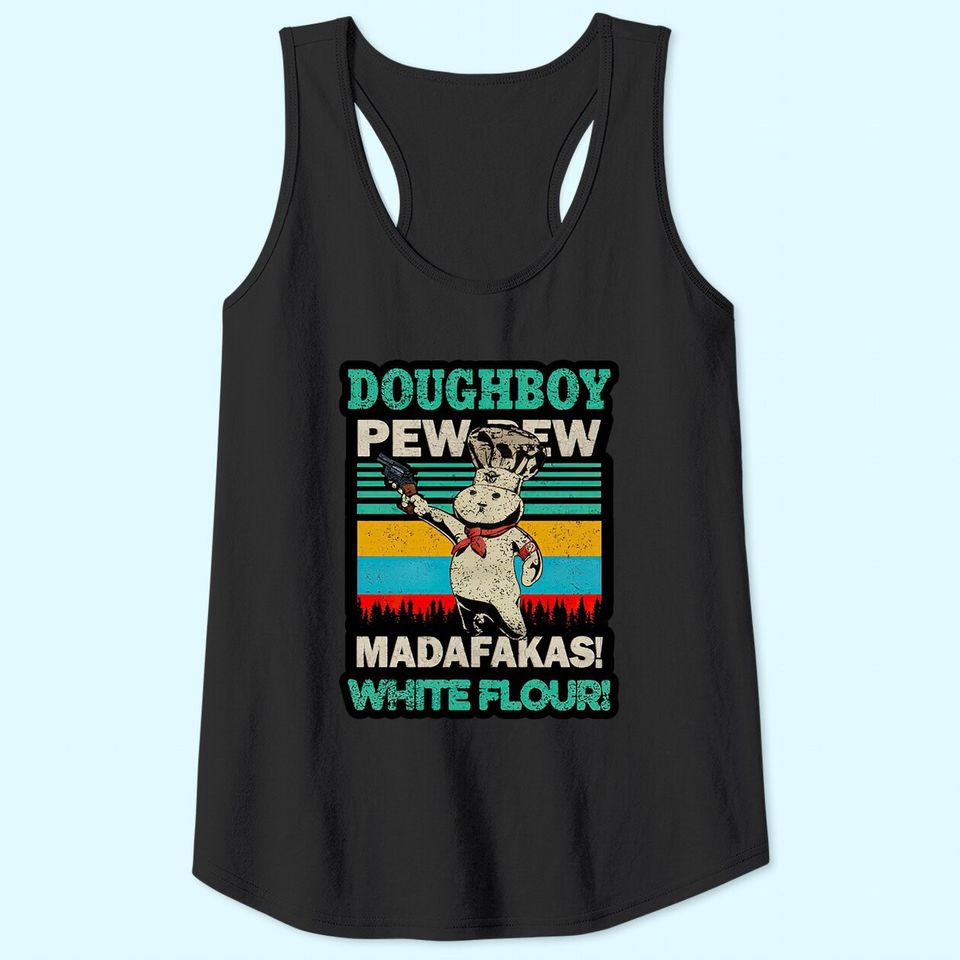 Doughboy Vintage PewPew Madafakas White Flour Tank Tops