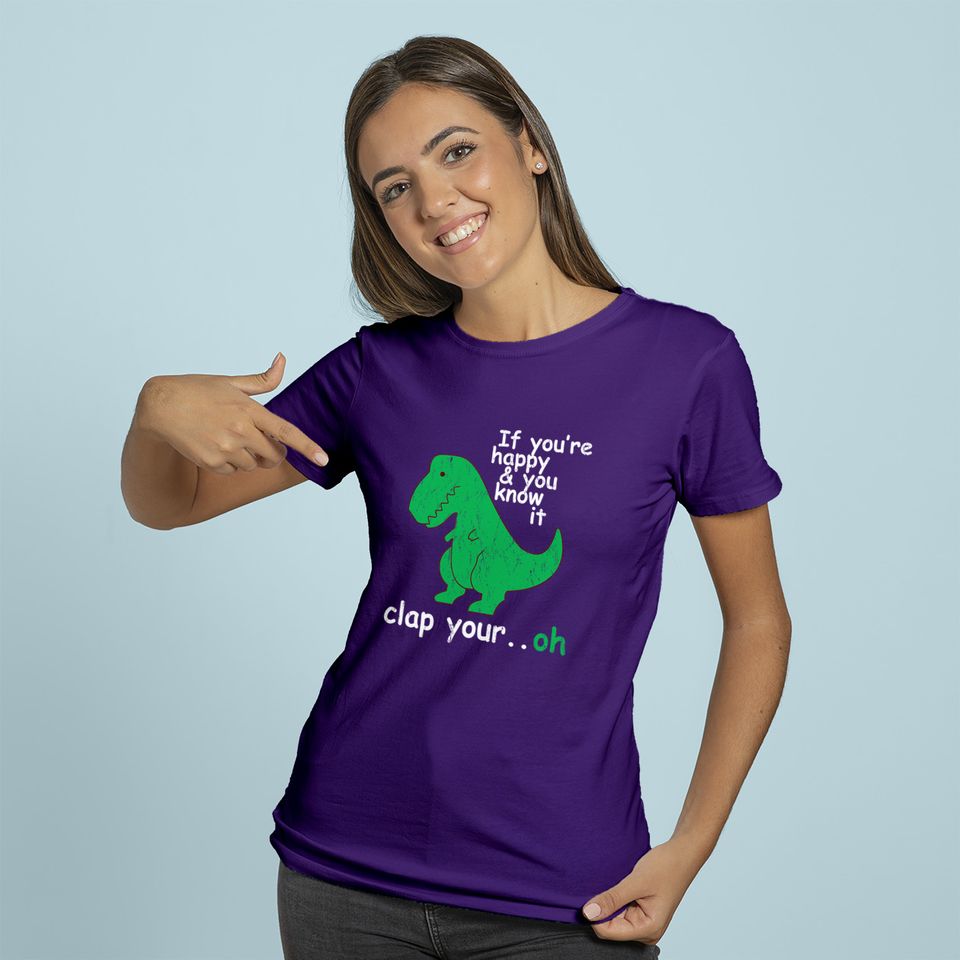 T Rex If You're Happy and You Know It Clap Your Oh Hoodie