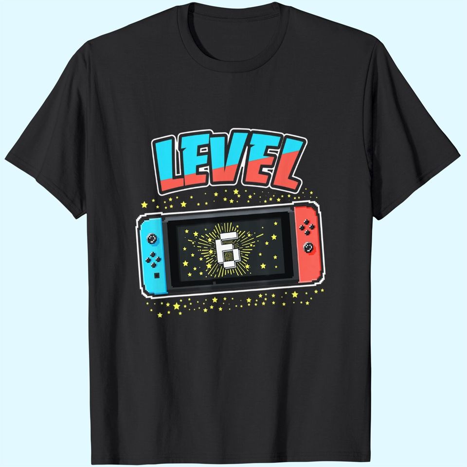 Level 6 Birthday t Boy 6 Years Old Video Games T Shirt